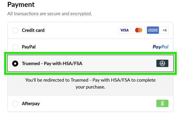 Select TrueMed as your payment option at checkout